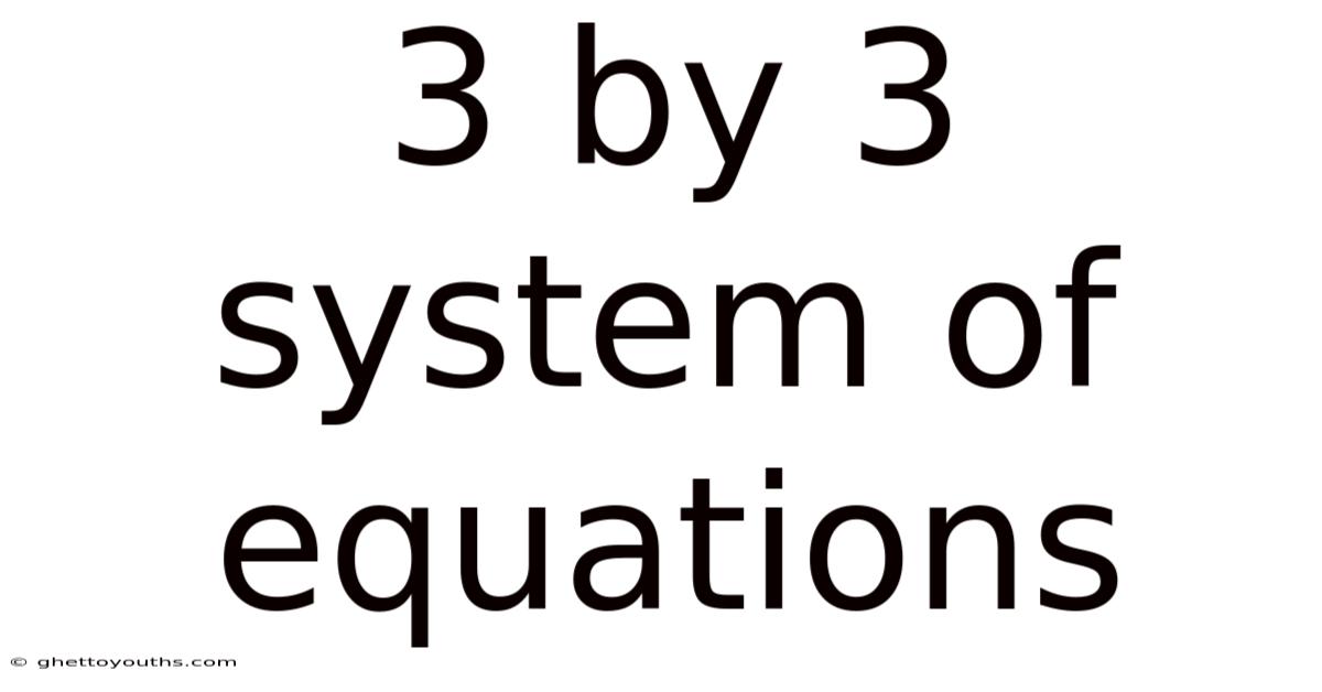 3 By 3 System Of Equations