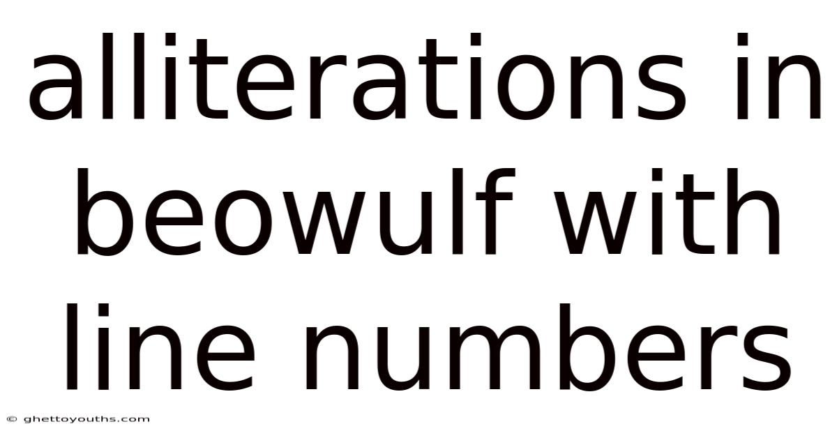 Alliterations In Beowulf With Line Numbers
