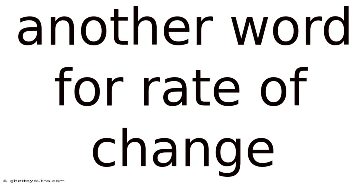 Another Word For Rate Of Change