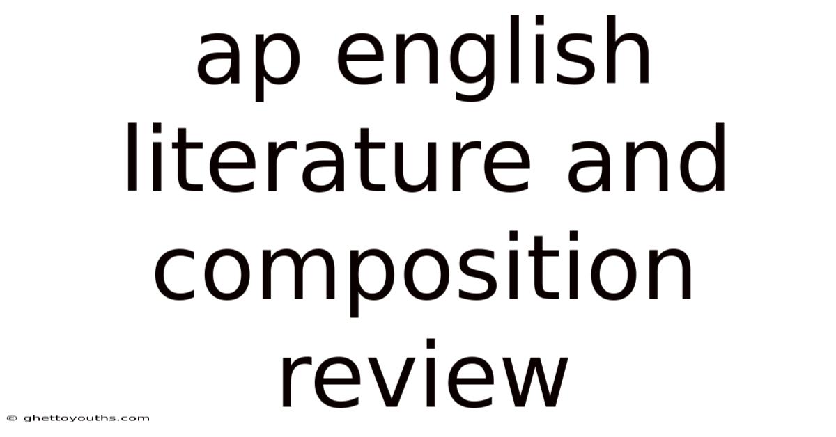 Ap English Literature And Composition Review