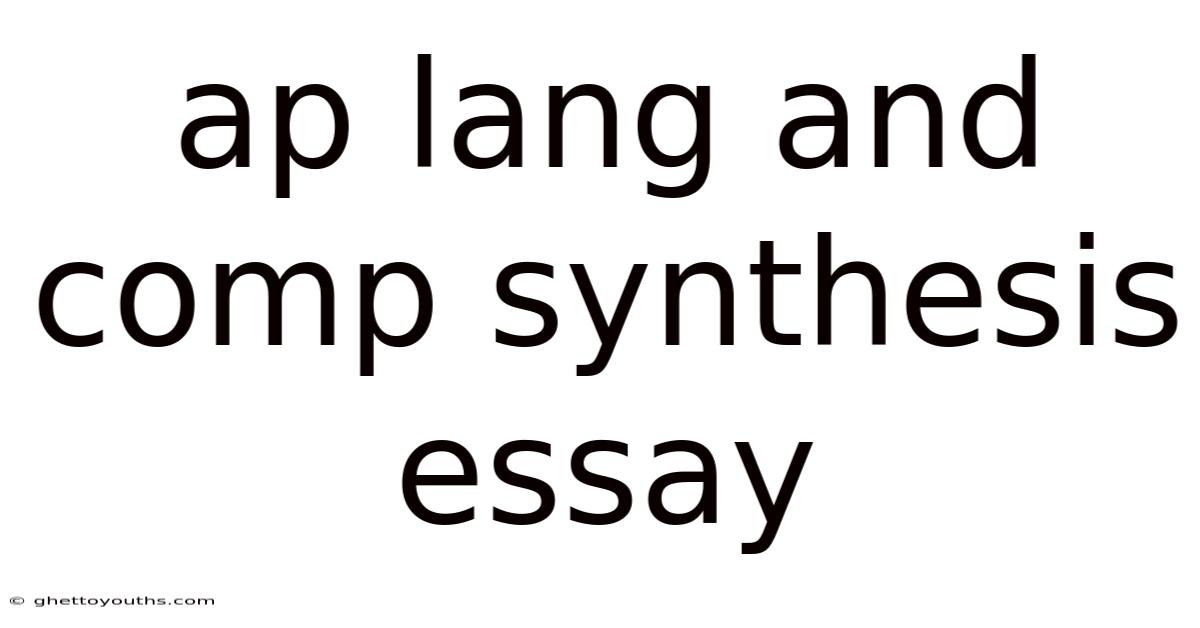 Ap Lang And Comp Synthesis Essay