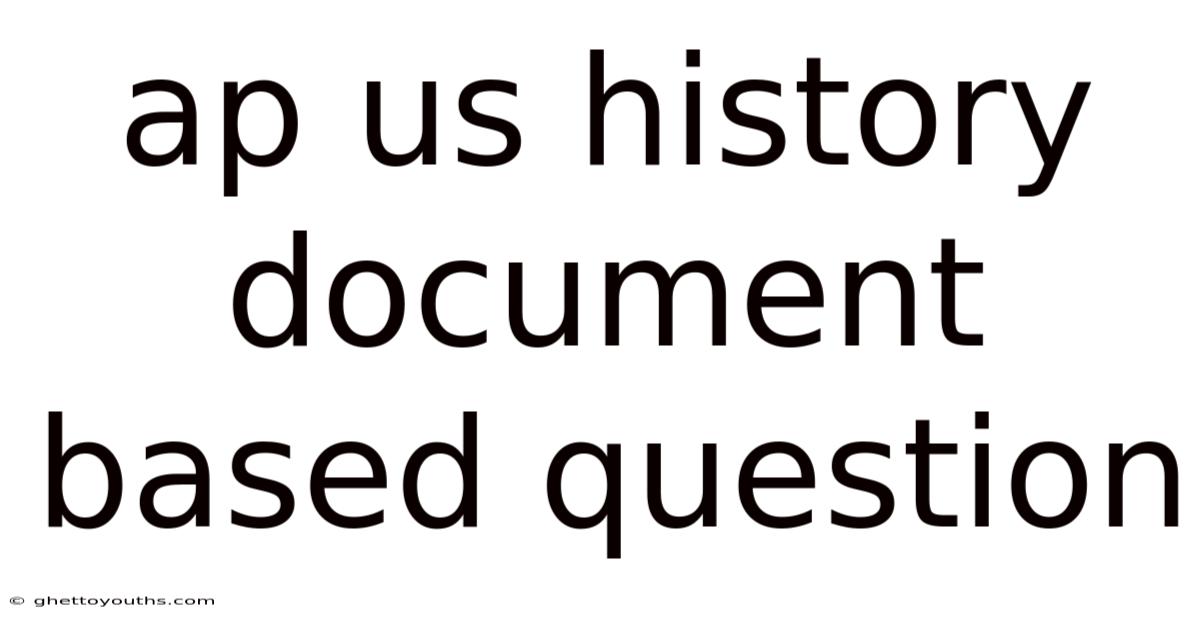 Ap Us History Document Based Question