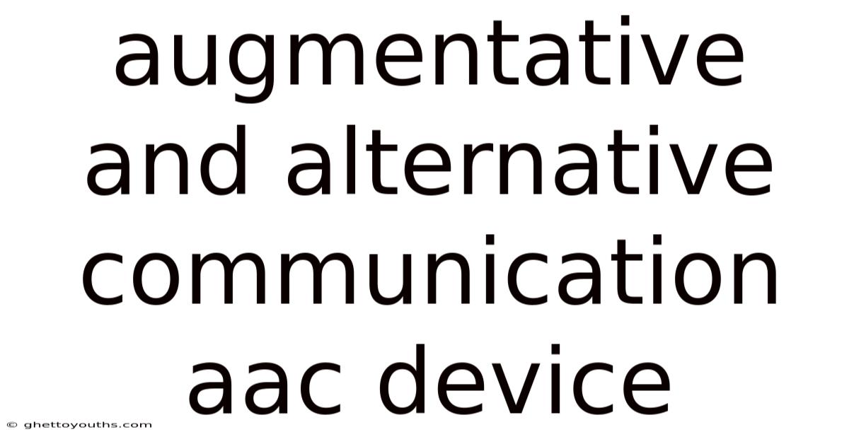 Augmentative And Alternative Communication Aac Device
