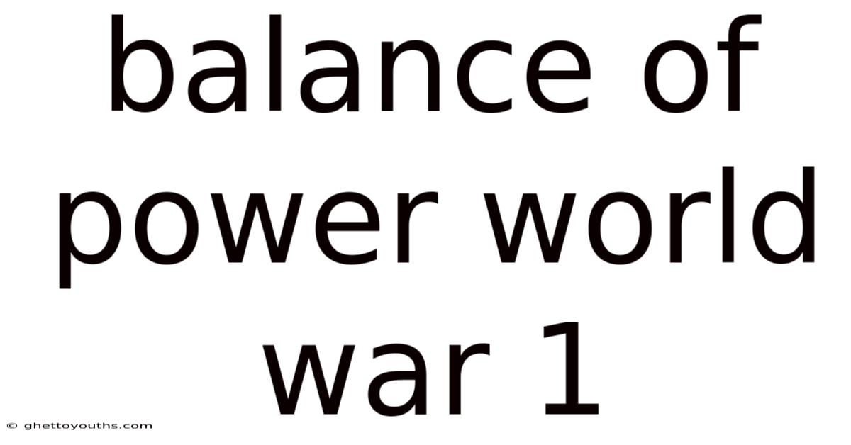 Balance Of Power World War 1