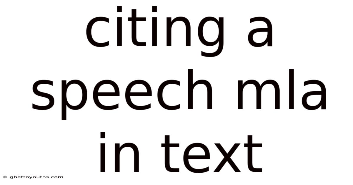 Citing A Speech Mla In Text