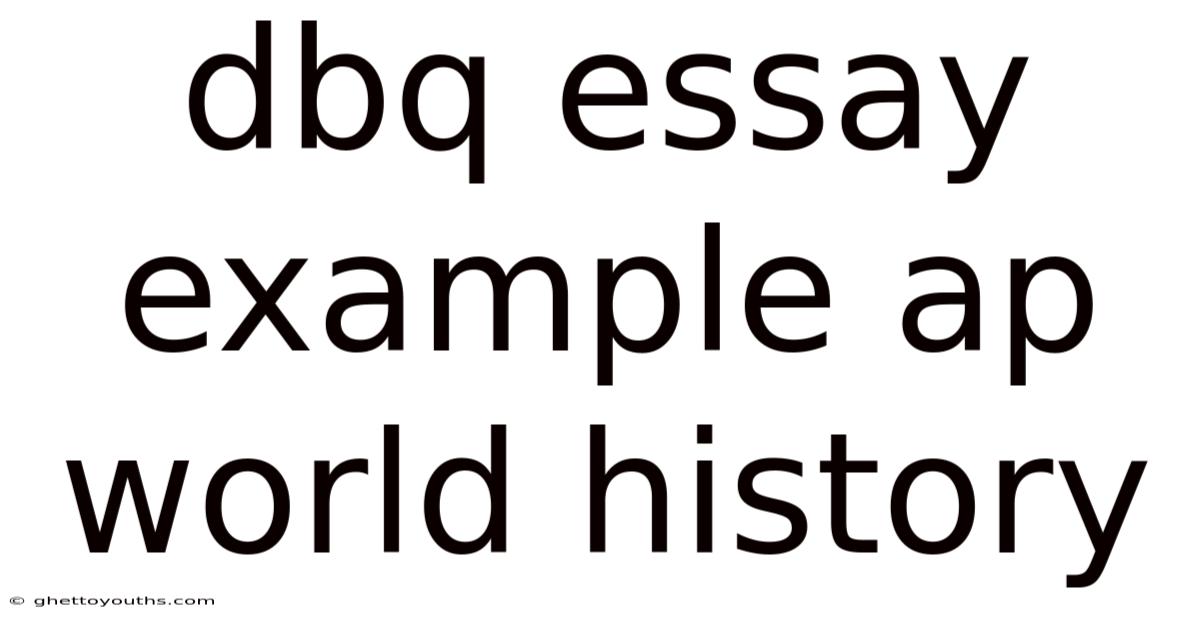 Dbq Essay Example Ap World History