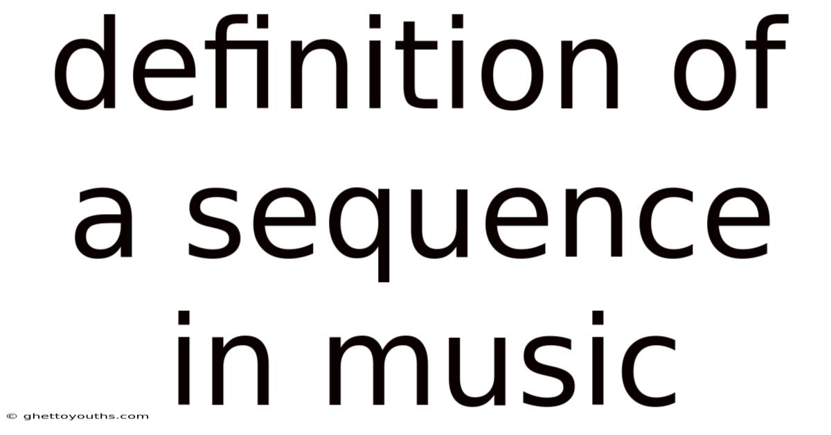 Definition Of A Sequence In Music