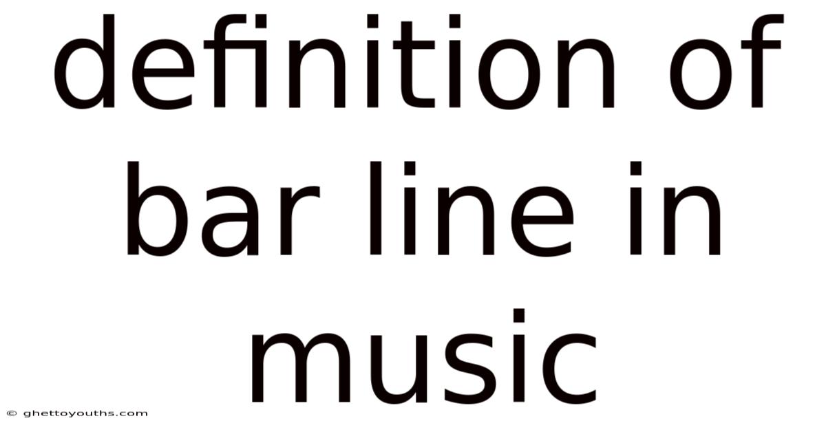 Definition Of Bar Line In Music