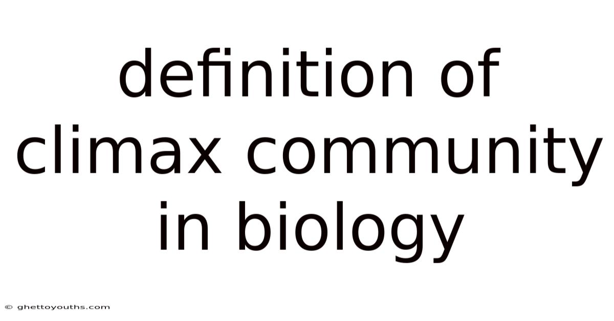 Definition Of Climax Community In Biology