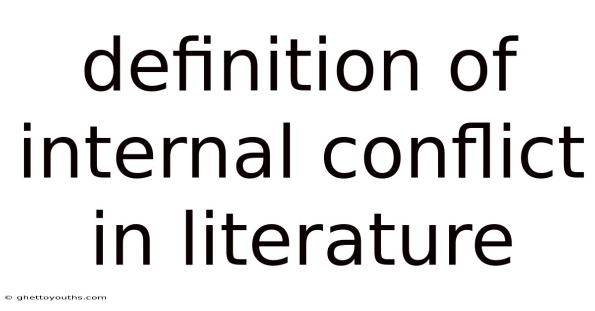 Definition Of Internal Conflict In Literature