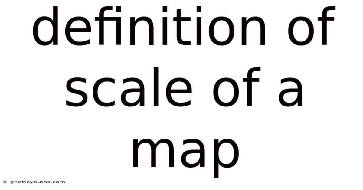 Definition Of Scale Of A Map