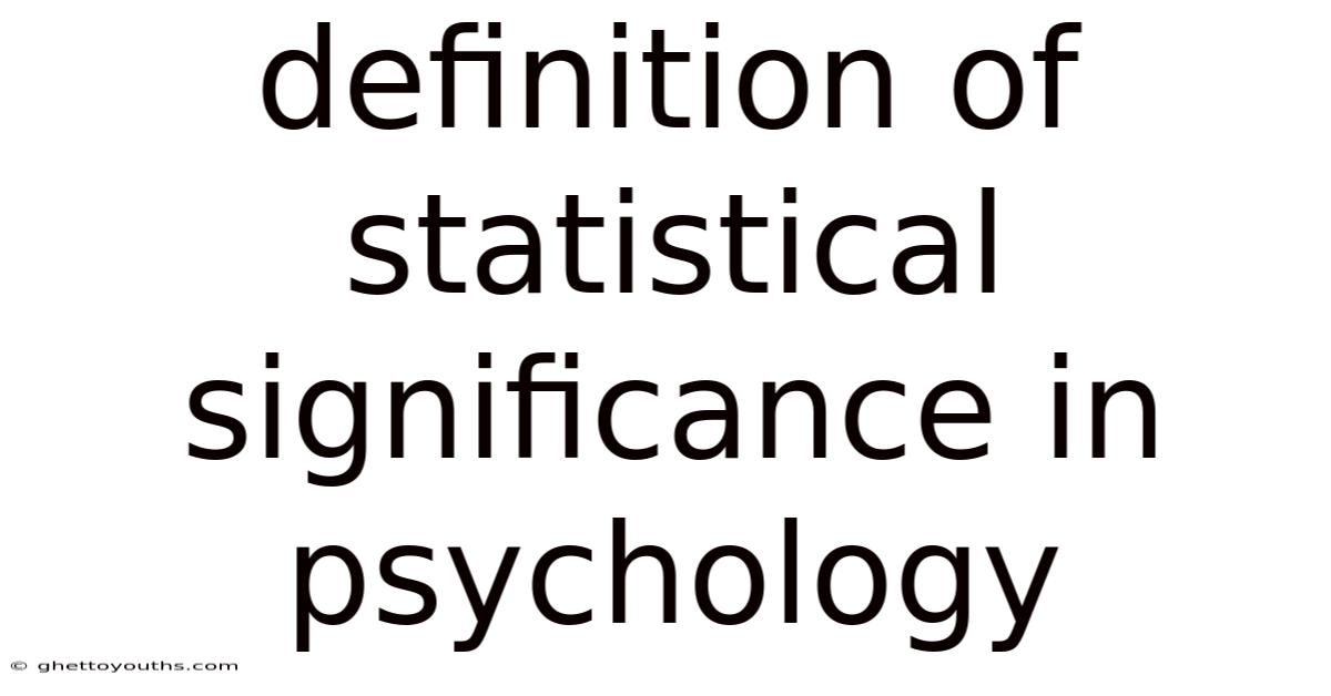 Definition Of Statistical Significance In Psychology