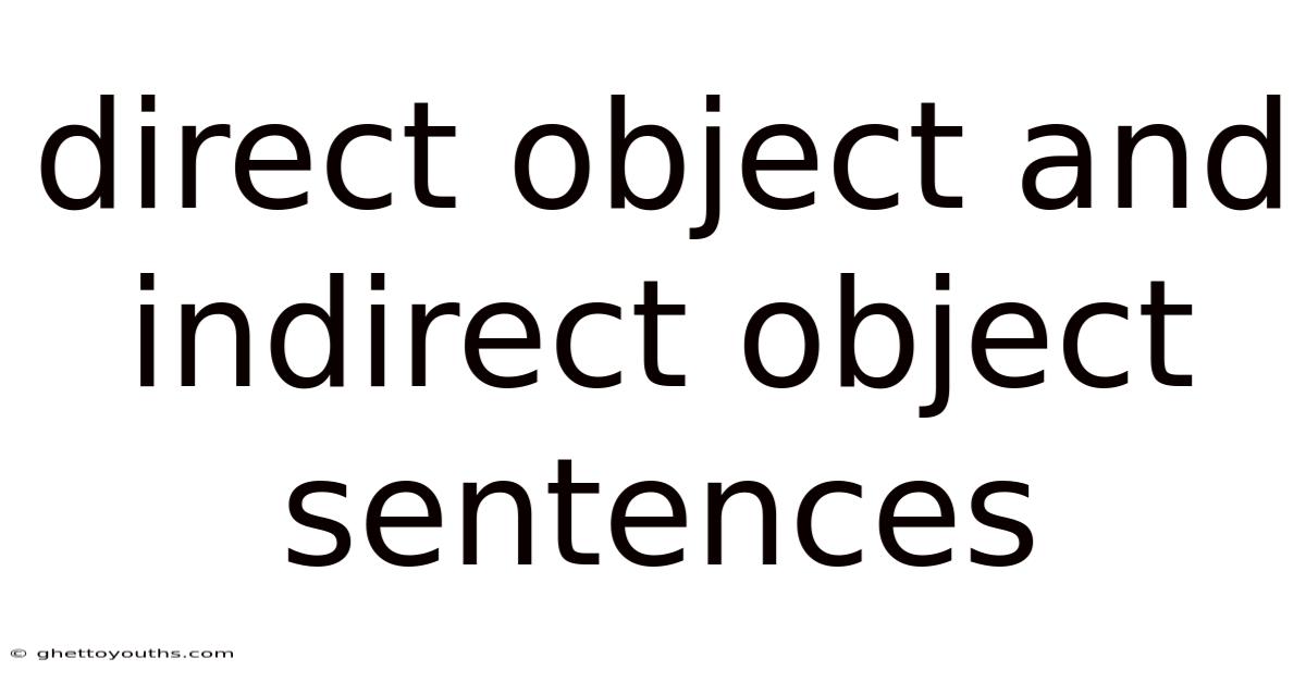 Direct Object And Indirect Object Sentences