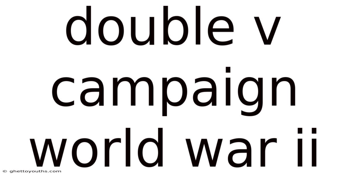 Double V Campaign World War Ii