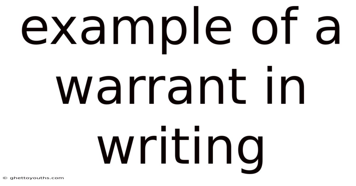 Example Of A Warrant In Writing