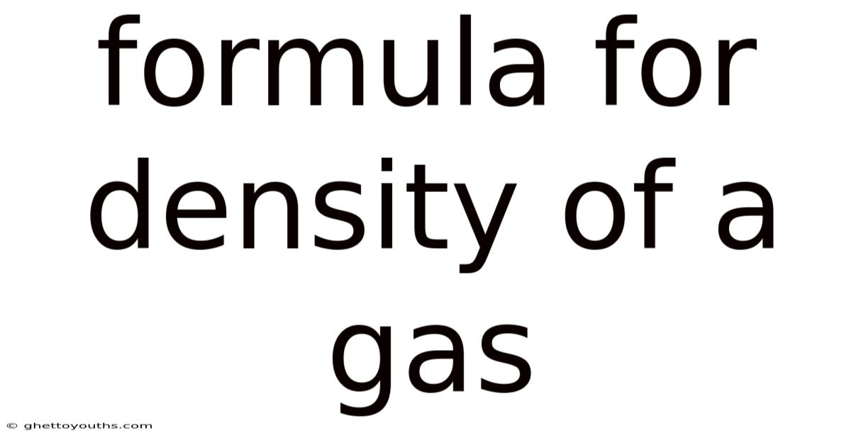 Formula For Density Of A Gas