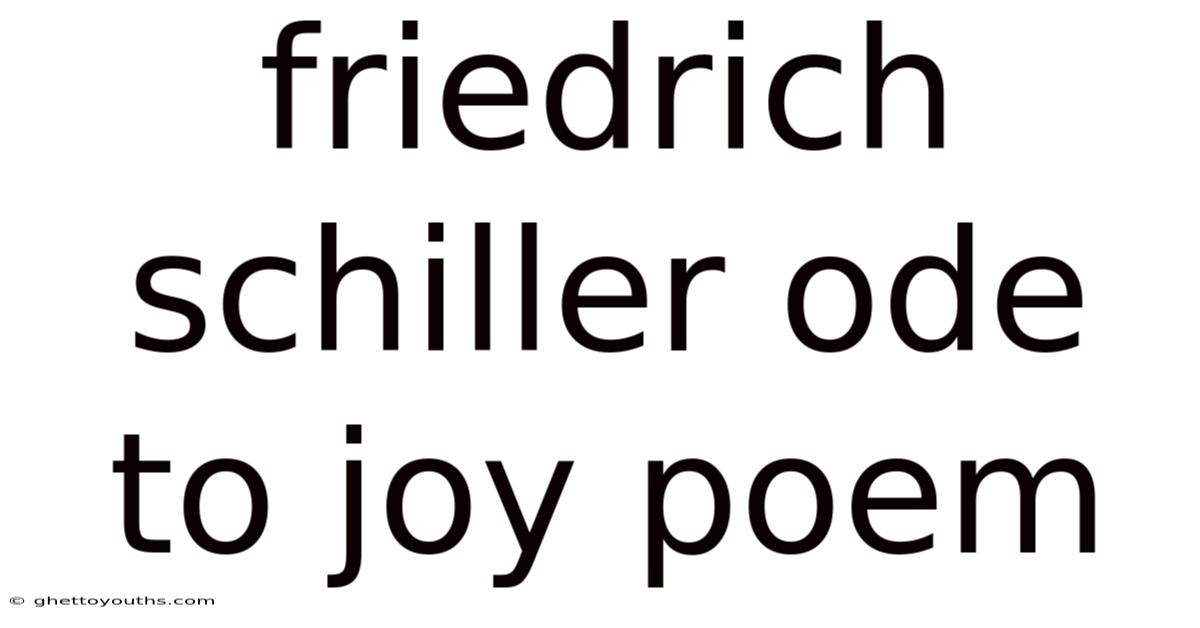 Friedrich Schiller Ode To Joy Poem