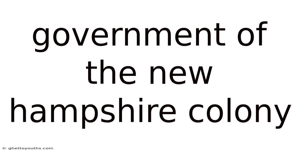Government Of The New Hampshire Colony