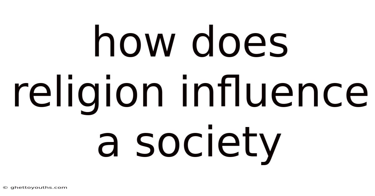How Does Religion Influence A Society