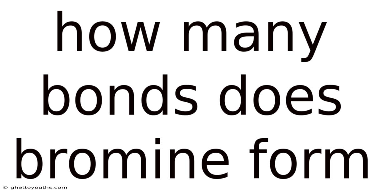 How Many Bonds Does Bromine Form