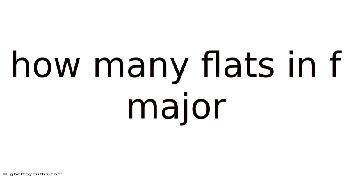 How Many Flats In F Major