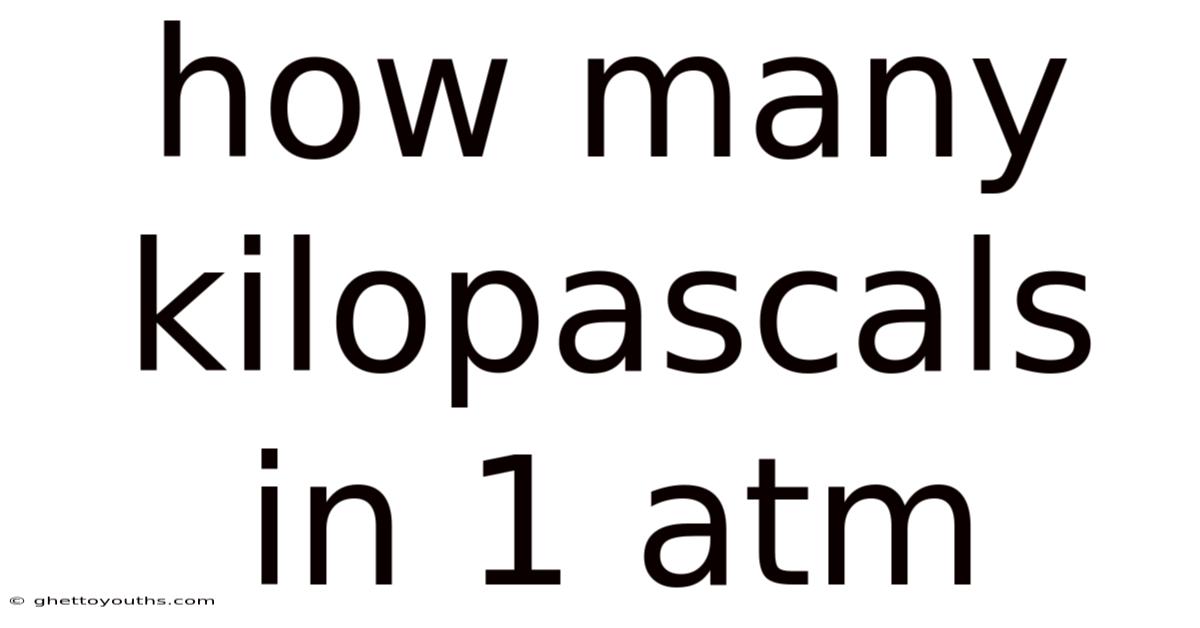 How Many Kilopascals In 1 Atm