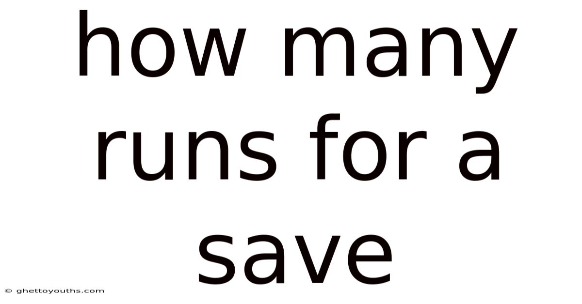 How Many Runs For A Save