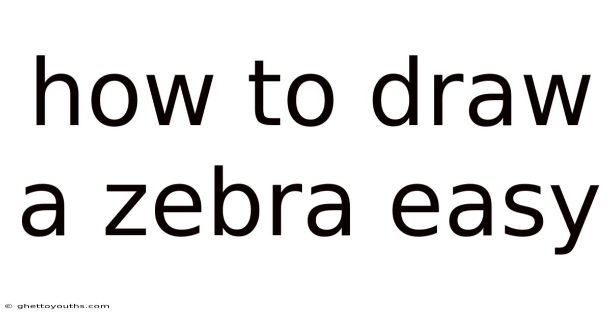 How To Draw A Zebra Easy