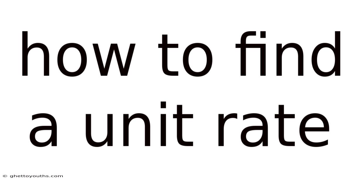 How To Find A Unit Rate