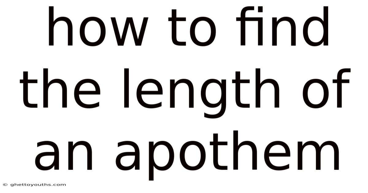 How To Find The Length Of An Apothem