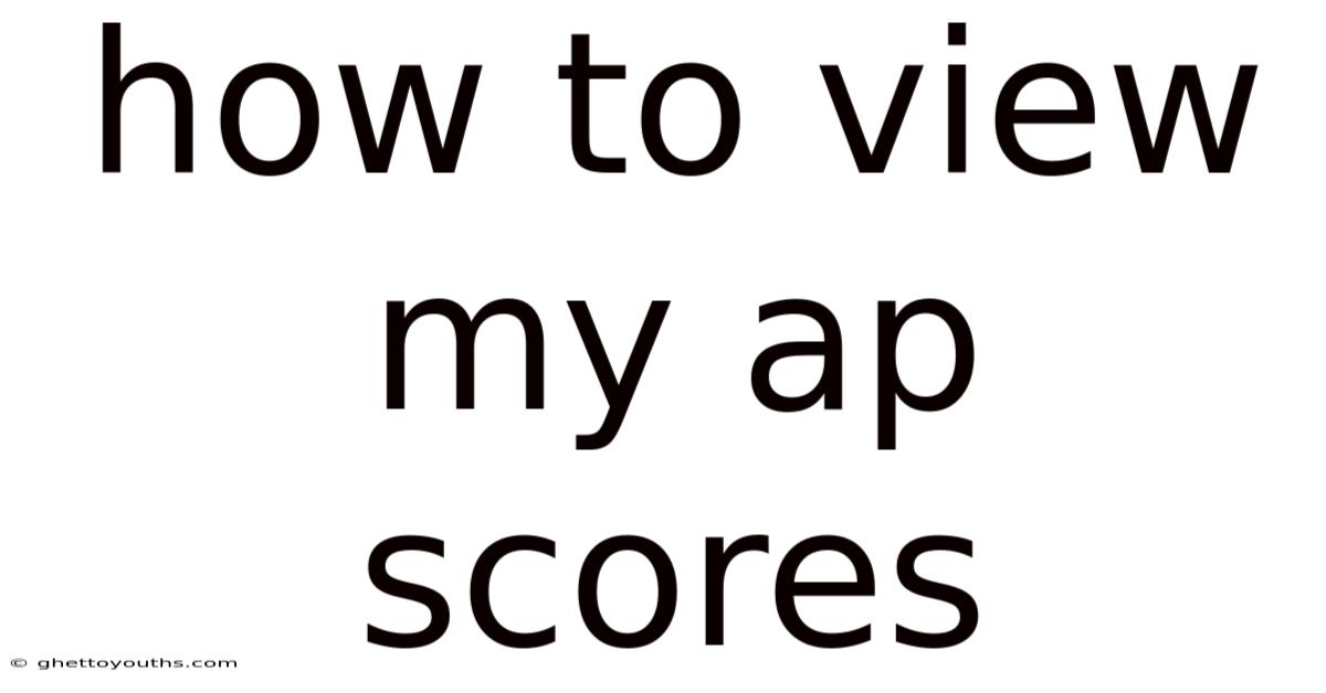 How To View My Ap Scores