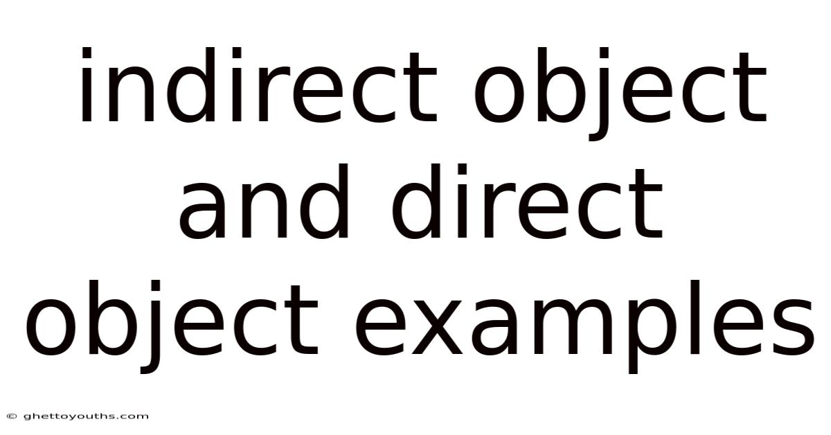 Indirect Object And Direct Object Examples