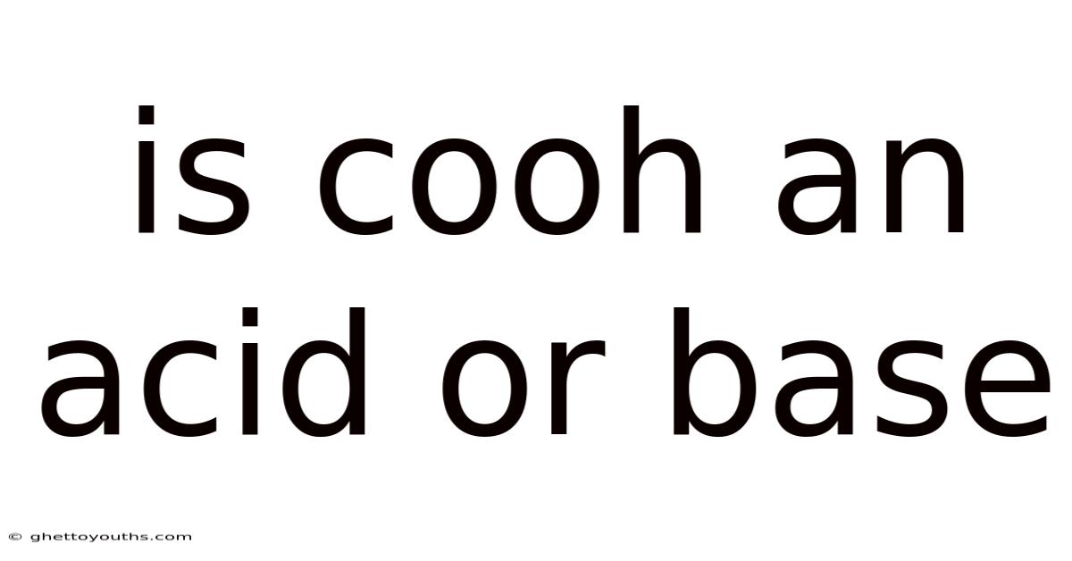 Is Cooh An Acid Or Base