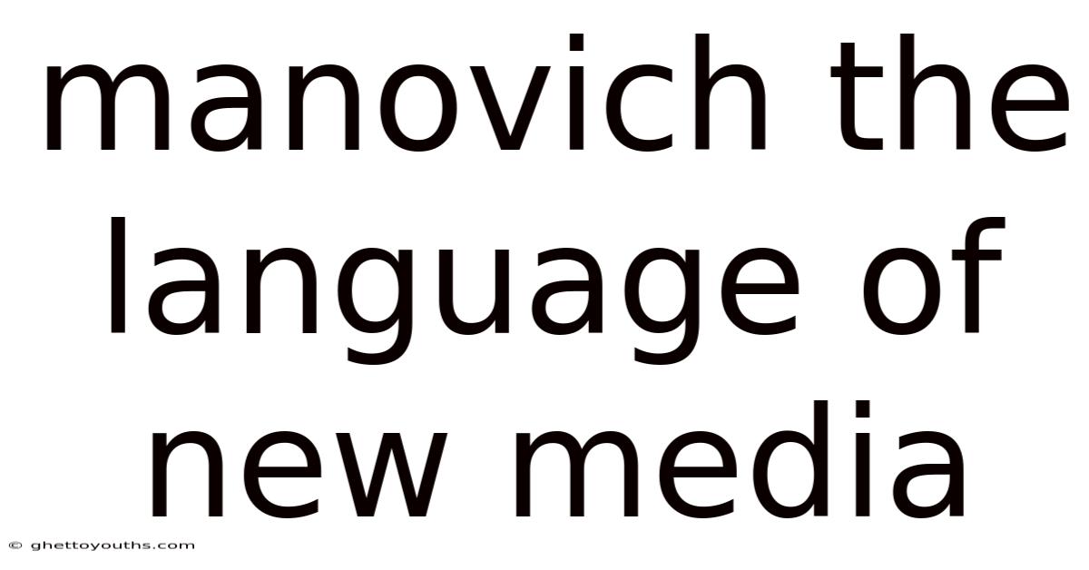 Manovich The Language Of New Media