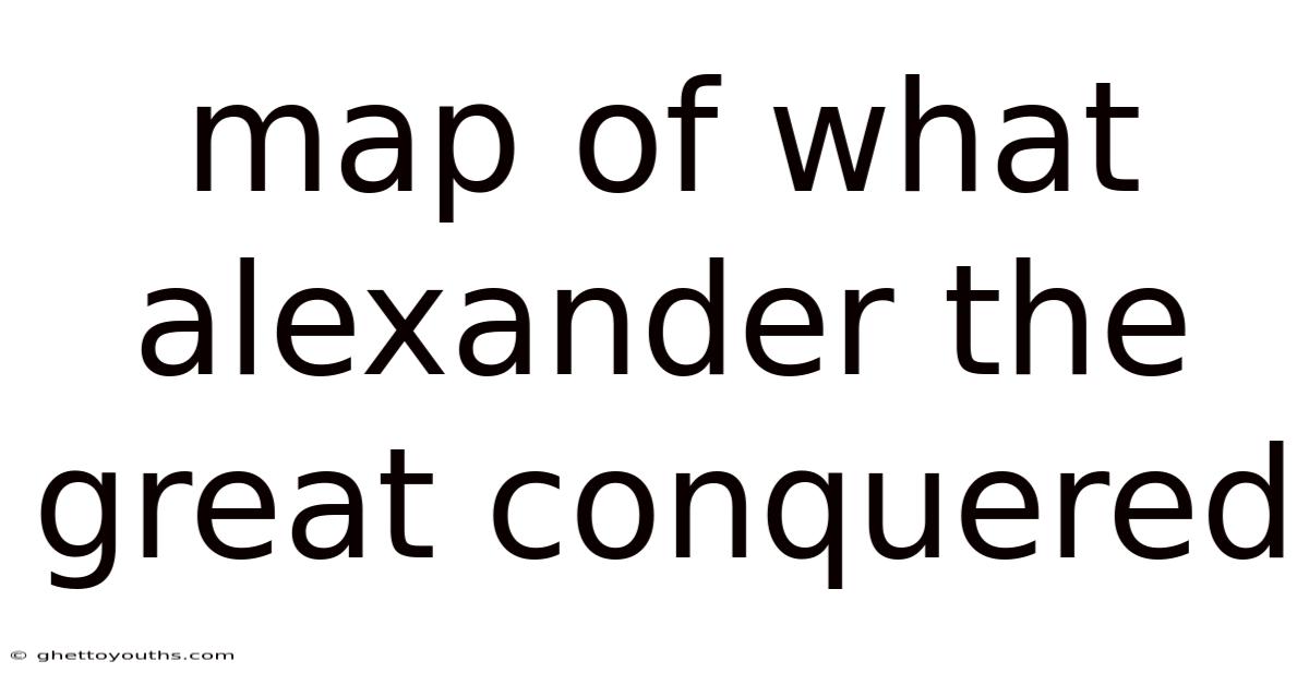 Map Of What Alexander The Great Conquered