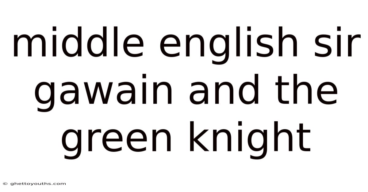 Middle English Sir Gawain And The Green Knight