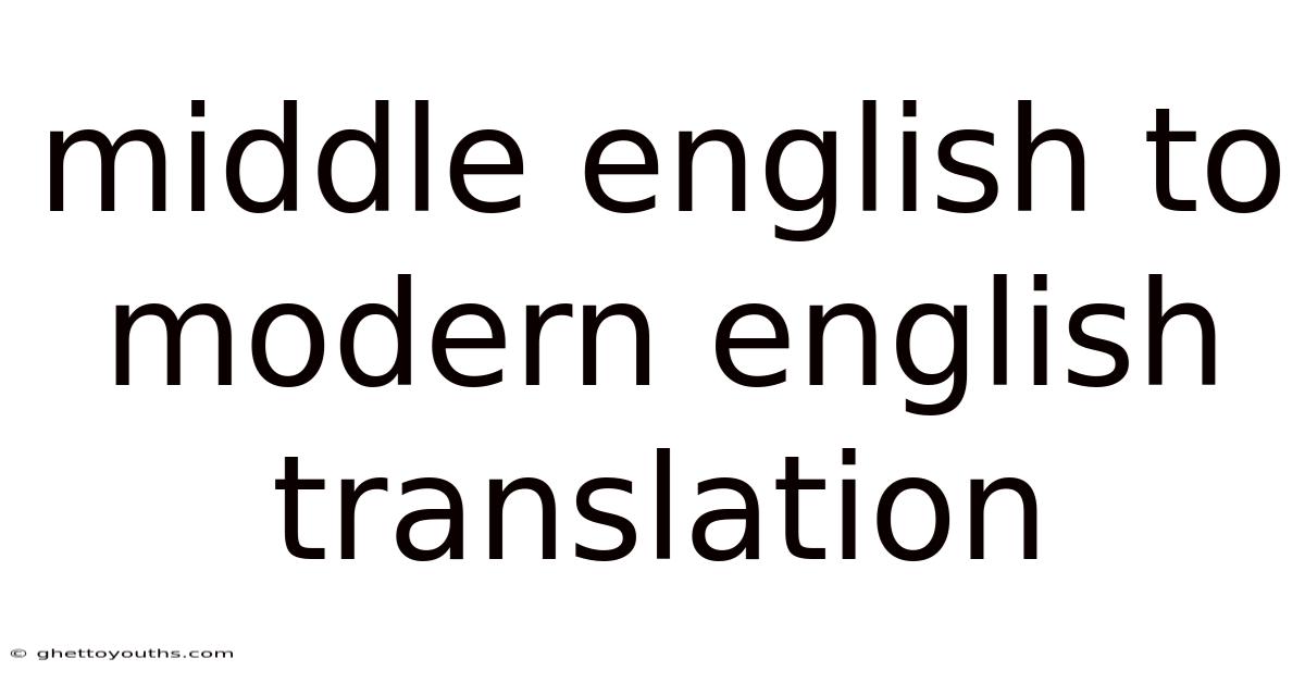 Middle English To Modern English Translation