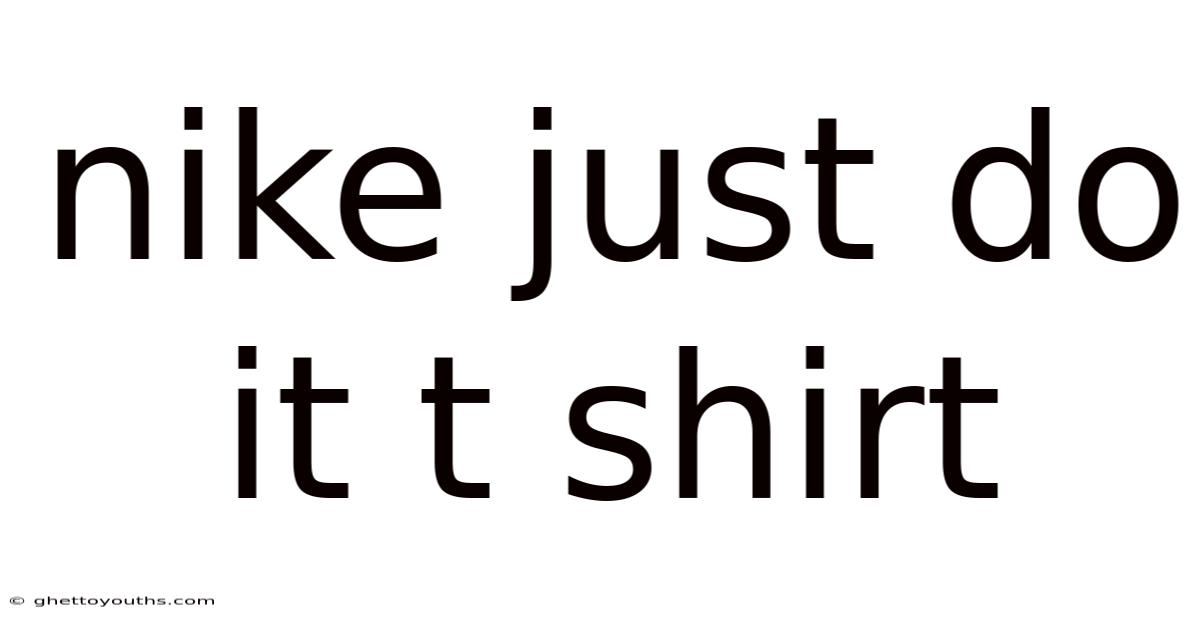 Nike Just Do It T Shirt