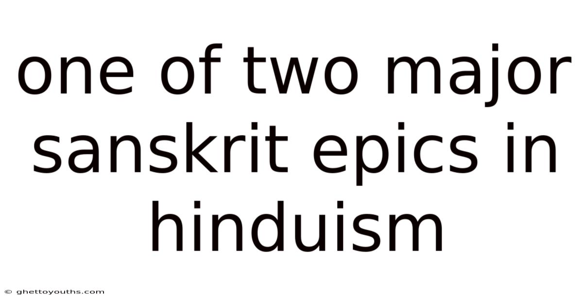 One Of Two Major Sanskrit Epics In Hinduism