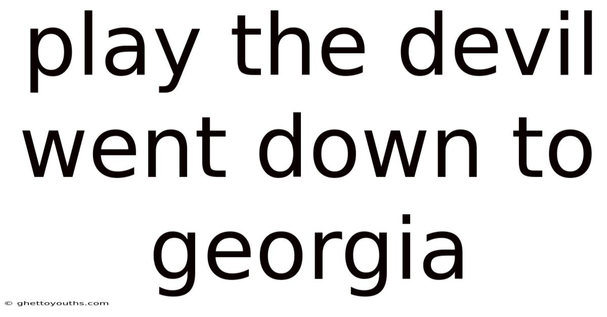 Play The Devil Went Down To Georgia