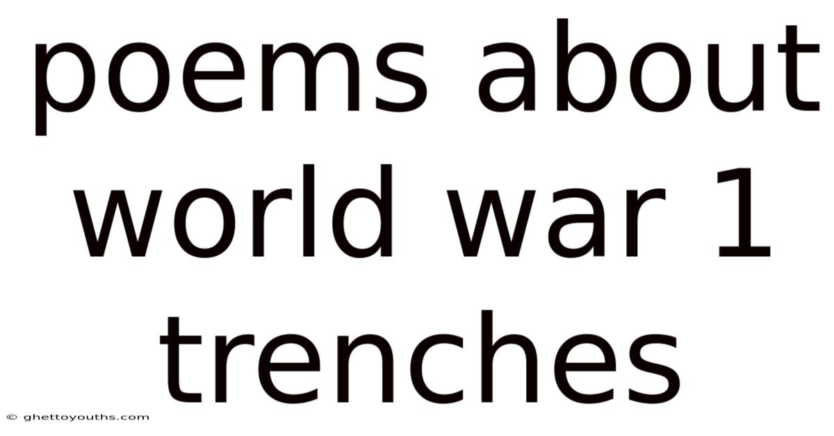 Poems About World War 1 Trenches