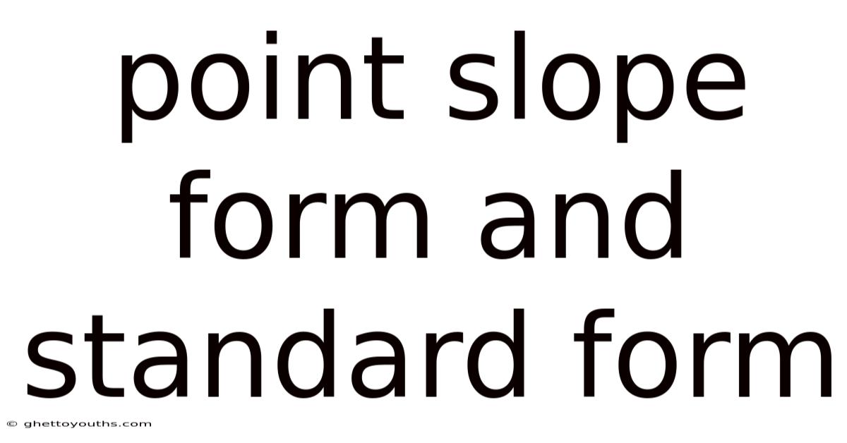 Point Slope Form And Standard Form