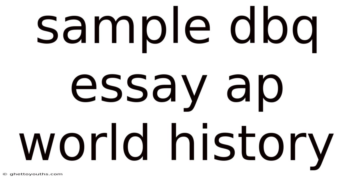 Sample Dbq Essay Ap World History