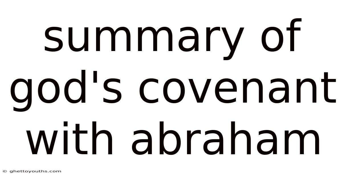 Summary Of God's Covenant With Abraham
