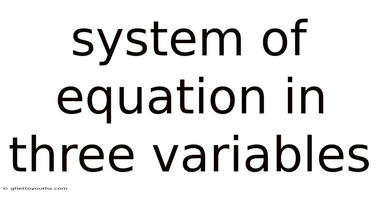 System Of Equation In Three Variables