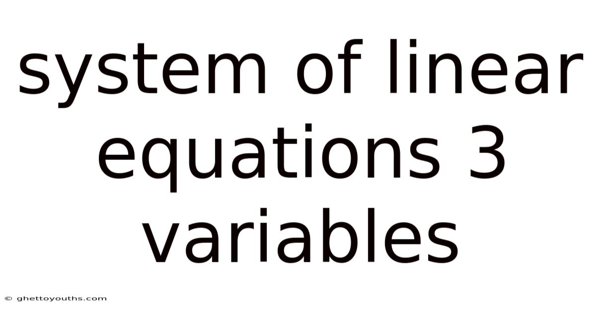 System Of Linear Equations 3 Variables