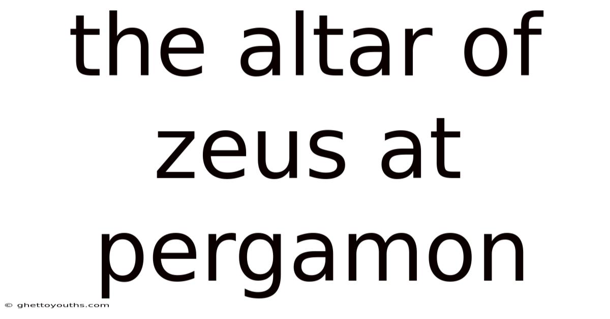 The Altar Of Zeus At Pergamon