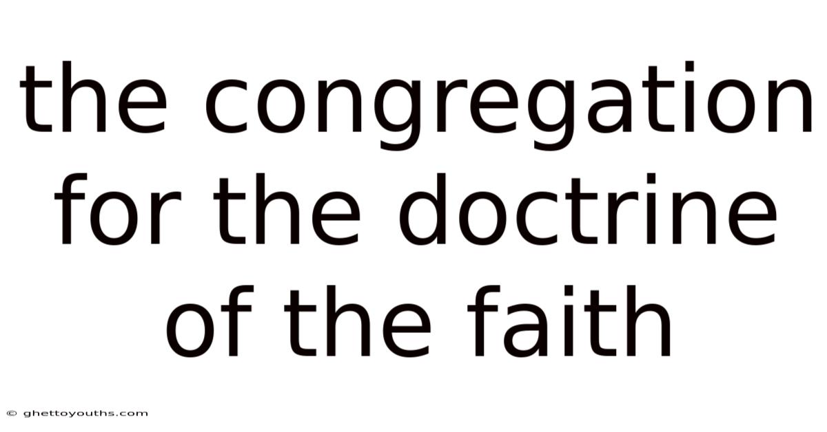 The Congregation For The Doctrine Of The Faith