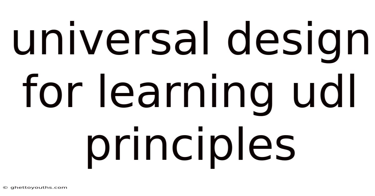 Universal Design For Learning Udl Principles