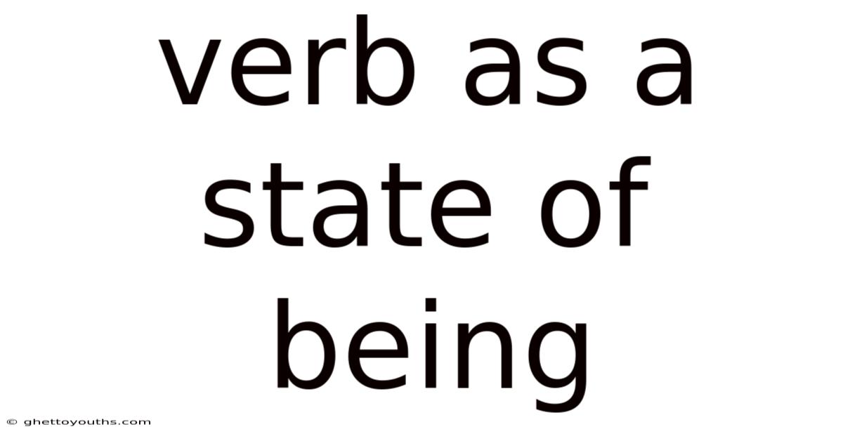 Verb As A State Of Being